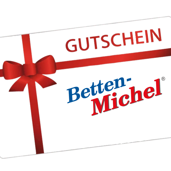 Betten-Michel® - Geschenkgutschein - Betten Michel