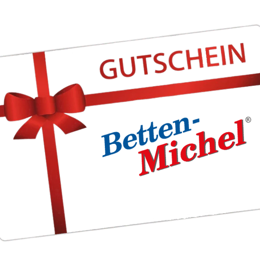 Betten-Michel® - Geschenkgutschein - Betten Michel